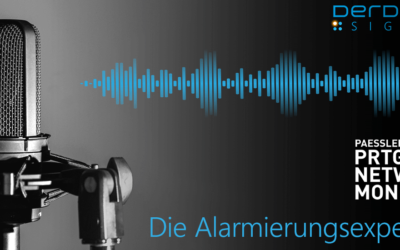 Derdack Podcast: Alarmierung von Rufbereitschaften mit PRTG & SIGNL4